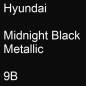 Preview: Hyundai, Midnight Black Metallic, 9B.